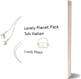 Lonely Planet Fast Talk Italian Audiobook download free by Lonely Planet