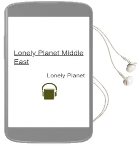 Lonely Planet Middle East Audiobook download free by Lonely Planet