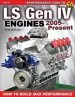 Audiobook Ls gen iv Engines 2005 - Present: How to Build max Performance author Mike Mavrigian