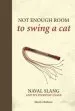 Audiobook Not Enough Room to Swing a cat: Naval Slang and its Everyday Usage author Martin Robson
