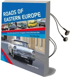 Roads of Eastern Europe: Cars, Trucks, Buses and Trains: The Legendary Vehicles of the Eastern Bloc Audiobook download free by Klaus Schameitat