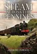 Audiobook Steam Across the Pennines author Anthony Dawson