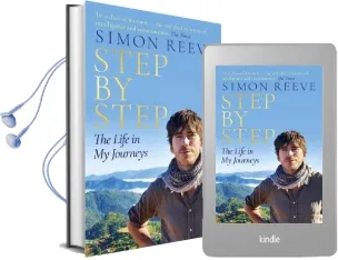 Step by Step: The Life in my Journeys Audiobook download free by Simon Reeve