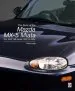 Audiobook The Book of the Mazda Mx-5 Miata: The `Mk2' Nb-Series 1997 to 2004 author Brian Long