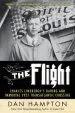 Audiobook The Flight: Charles Lindbergh'S Daring and Immortal 1927 Transatlantic Crossing author Dan Hampton