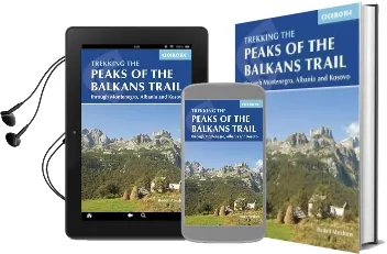 The Peaks of the Balkans Trail: Montenegro, Albania and Kosovo Audiobook download free by Rudolf Abraham