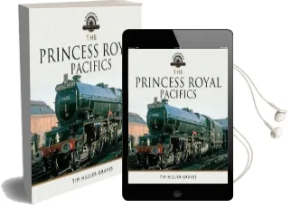 The Princess Royal Pacifics Audiobook download free by Tim Hillier Graves