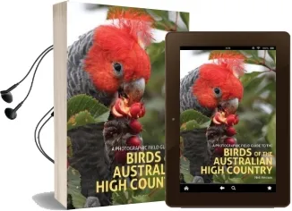 A Photographic Field Guide to the Birds of the Australian High Country Audiobook download free by Neil Hermes