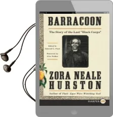 Barracoon: The Story of the Last 'Black Cargo' Audiobook download free by Zora Neale Hurston