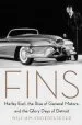 Audiobook Fins: Harley Earl, the Rise of General Motors, and the Glory Days of Detroit author William Knoedelseder