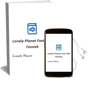 Lonely Planet Fast Talk Finnish Audiobook download free by Lonely Planet
