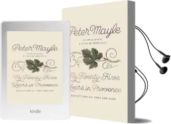 My Twenty-Five Years in Provence: Reflections on Then and now Audiobook download free by Peter Mayle