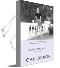 South and West: From a Notebook Audiobook download free by Joan Didion