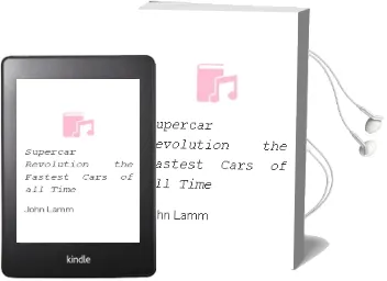 Supercar Revolution: The Fastest Cars of all Time Audiobook download free by John Lamm