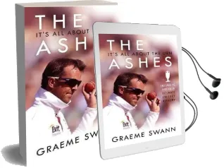 The Ashes: It'S all About the urn: England vs. Australia: Ultimate Cricket Rivalry Audiobook download free by Graeme Swann