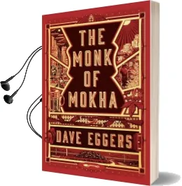 The Monk of Mokha Audiobook download free by Dave Eggers