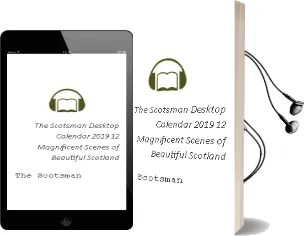 The Scotsman Desktop Calendar 2019: 12 Magnificent Scenes of Beautiful Scotland Audiobook download free by The Scotsman
