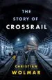 Audiobook The Story of Crossrail author Christian Wolmar
