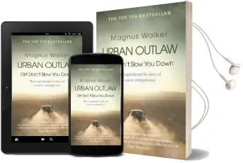 Urban Outlaw: Dirt Don'T Slow you Down Audiobook download free by Magnus Walker
