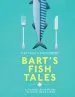 Audiobook Bart'S Fish Tales: A Fishing Adventure in Over 100 Recipes author Bart Van Olphen