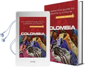 Colombia - Culture Smart! the Essential Guide to Customs & Culture Audiobook download free by Kate Cathey