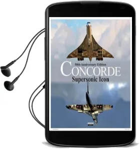 Concorde: Supersonic Icon - 50Th Anniversary Edition Audiobook download free by Ingo Bauernfeind