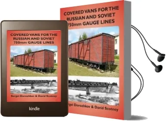 Covered Vans for the Russian and Soviet 750Mm Gauge Lines Audiobook download free by Sergei Dorozhkov