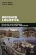 Audiobook Defence Logistics: Enabling and Sustaining Successful Military Operations author Jeremy C. Smith