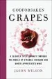 Audiobook Godforsaken Grapes: A Slightly Tipsy Journey Through the World of Strange, Obscure, and Underappreciated Wines author Jason Wilson