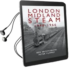 London Midland Steam 1948 to 1966 Audiobook download free by Peter Tuffrey