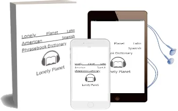Lonely Planet Latin American Spanish Phrasebook & Dictionary Audiobook download free by Lonely Planet