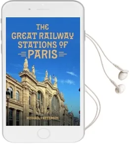 The Great Railway Stations of Paris Audiobook download free by Michael Patterson