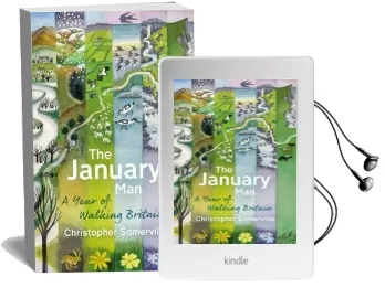 The January man: A Year of Walking Britain Audiobook download free by Christopher Somerville