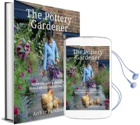 The Pottery Gardener: Flowers and Hens at the Emma Bridgewater Factory Audiobook download free by Arthur Parkinson