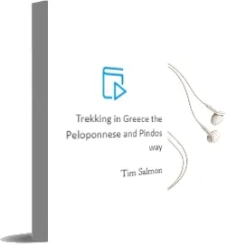 Trekking in Greece: The Peloponnese and Pindos way Audiobook download free by Tim Salmon
