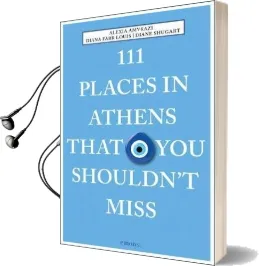 111 Places in Athens That you Shouldn'T Miss Audiobook download free by Alexia Amvrazi