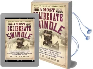 A Most Deliberate Swindle: How Edwardian Fraudsters Pulled the Plug on the Electric bus and Left our Cities Gasping for Breath Audiobook download free by Mick Hamer