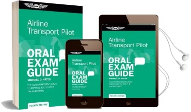 Airline Transport Pilot Oral Exam Guide (Kindle): The Comprehensive Guide to Prepare you for the faa Checkride Audiobook download free by Michael D. Hayes