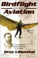 Audiobook Birdflight as the Basis of Aviation: A Contribution Towards a System of Aviation author Otto Lilienthal