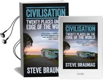 Civilisation: Twenty Places at the Edge of the World Audiobook download free by Steve Braunias