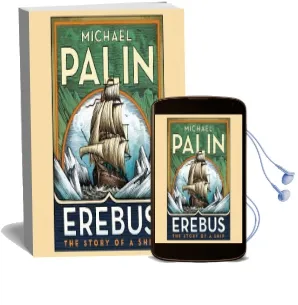 Erebus: The Story of a Ship Audiobook download free by Michael Palin