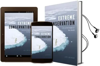 Extreme Conservation: Life at the Edges of the World Audiobook download free by Joel Berger
