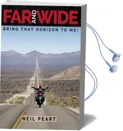 Far and Wide: Bring That Horizon to me! Audiobook download free by Neil Peart