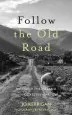Audiobook Follow the old Road: Discover the Ireland of Yesteryear author Jo Kerrigan