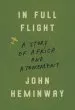 Audiobook In Full Flight: A Story of Africa and Atonement author John Heminway