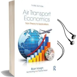 Introduction to air Transport Economics: From Theory to Applications Audiobook download free by Bijan Vasigh