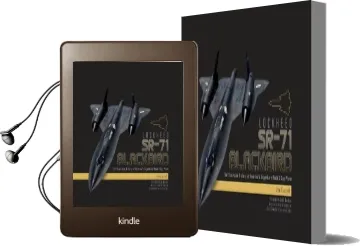 Lockheed Sr-71 Blackbird: The Illustrated History of America'S Legendary Mach 3 spy Plane Audiobook download free by James C. Goodall