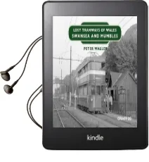 Lost Tramways of Wales: Swansea and Mumbles Audiobook download free by Peter Waller