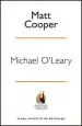 Audiobook Michael O'Leary: Turbulent Times for the man who Made Ryanair author Matt Cooper