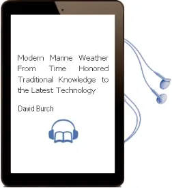 Modern Marine Weather: From Time-Honored Traditional Knowledge to the Latest Technology Audiobook download free by David Burch